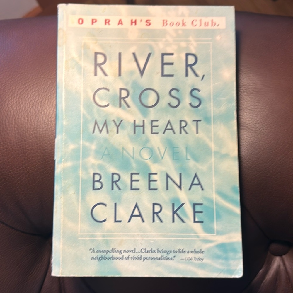 $3 bundled - Oprah’s Bookclub - River Cross My Heart - A Novel - Breena Clarke